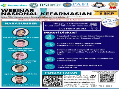 Webinar Nasional Kefarmasian “Peran Profesionalisme Tenaga Kefarmasian Dalam Melakukan Komunikasi Dan Edukasi Pada Pelayanan Swamedikasi Dengan Produk bahan Alam”